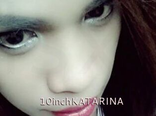 10inchKATARINA