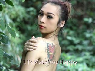 1TsMakeYouHappy