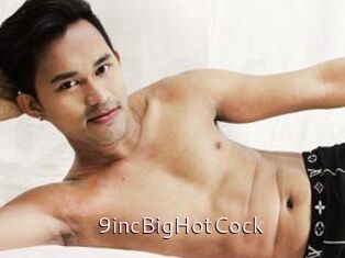 9incBigHotCock