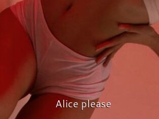 Alice_please