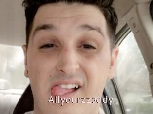 Allyourzzaddy