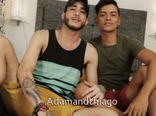 Adamandthiago