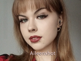 Aileenxhot