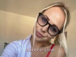 Alicecaroline