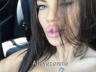 Alleyezonme