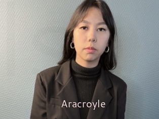 Aracroyle
