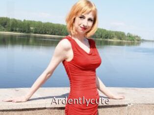 Ardentlycute
