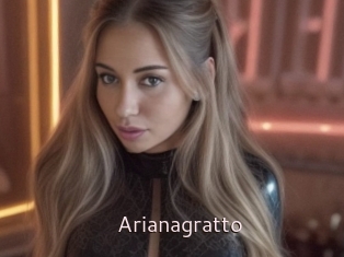 Arianagratto