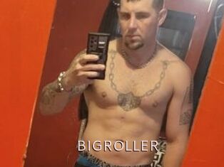 BIGROLLER