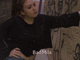 BadMila