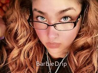 BarbieDrip