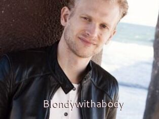 Blondywithabody