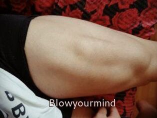 Blowyourmind