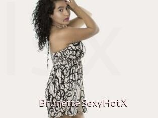 BrunetteSexyHotX