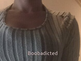 Boobadicted