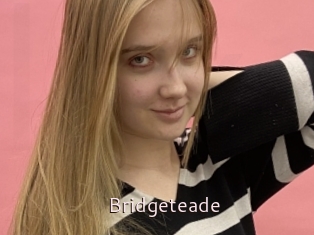 Bridgeteade