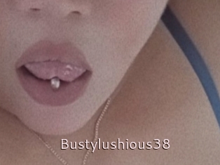 Bustylushious38