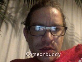 Comeonbuddy