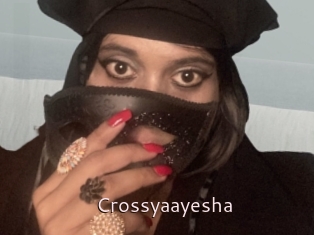 Crossyaayesha