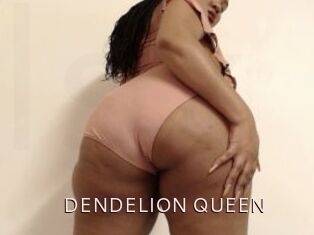 DENDELION_QUEEN