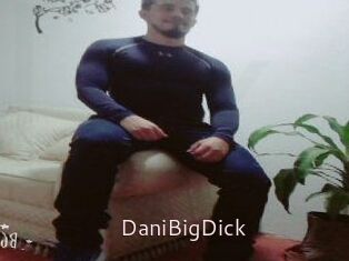 DaniBigDick