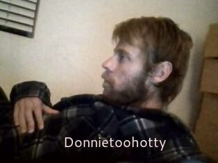 Donnietoohotty
