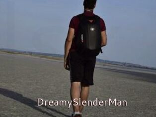 DreamySlenderMan