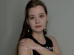 Dawndurston