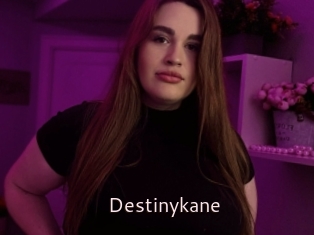 Destinykane