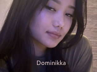 Dominikka