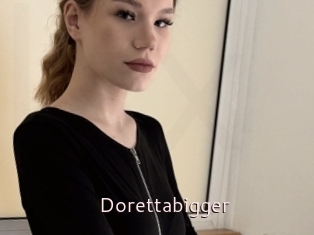 Dorettabigger