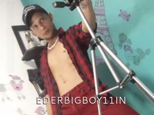 EDERBIGBOY11IN