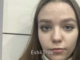 EshliTrue