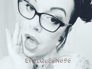 EvOLQuEeN696