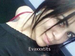 Evaxxxtits