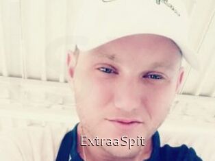 ExtraaSpit