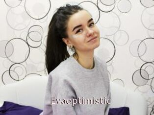 Evaoptimistic