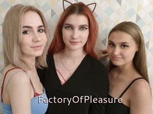 FactoryOfPleasure