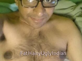 FatHairyUglyIndian
