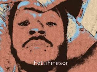 FettiFinesor