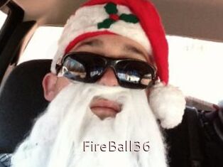 FireBall36