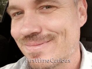 FirsttimeCurious