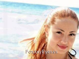 FoxxxyEyesss