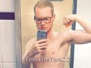 FrankTheTank22