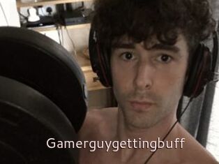 Gamerguygettingbuff