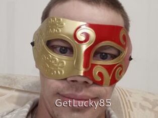 GetLucky85