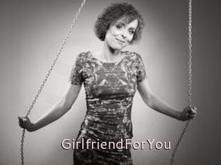 GirlfriendForYou