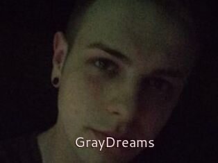 GrayDreams
