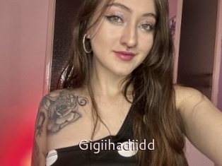 Gigiihadiidd