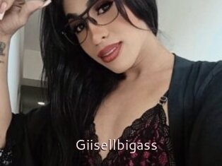 Giisellbigass